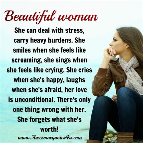 Awesome Quotes A Woman Has Great Strengths Worth Quotes True Quotes