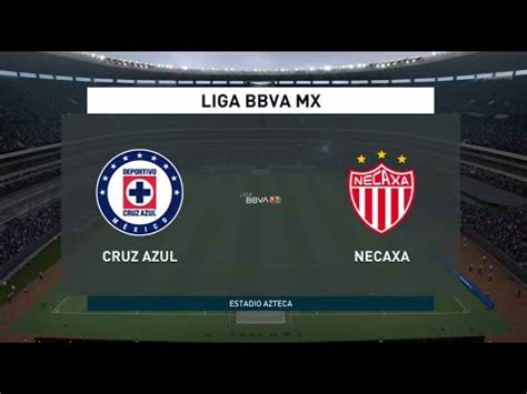 Necaxa Vs Cruz Azul Liga Mx J Simulaci N Fifa Youtube