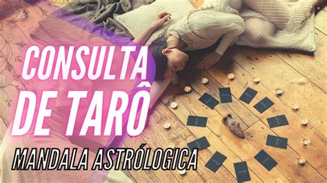 Consulta Gratuita De Tarô Mandala Astrológica Tarotonline Tarotresponde Youtube