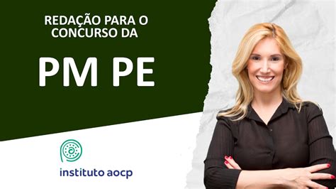 AO VIVO Aula de REDAÇÃO para o concurso da PM PE AOCP Prof