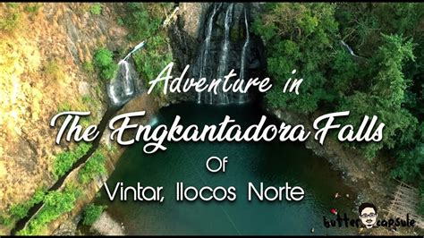 Engkantadora Falls Of Vintar Ilocos Norte Youtube