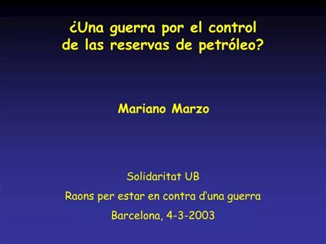 PPT Una guerra por el control de las reservas de petróleo