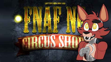 Critica FNAFNG Circus Show Capitulo 1 Y 2 YouTube