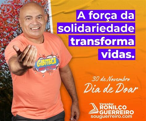 Dia De Doar Ronil O Guerreiro Destaca Import Ncia Da Doa O Para