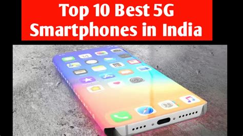 Best Top 10 5g Smartphones In India Internet Education Development