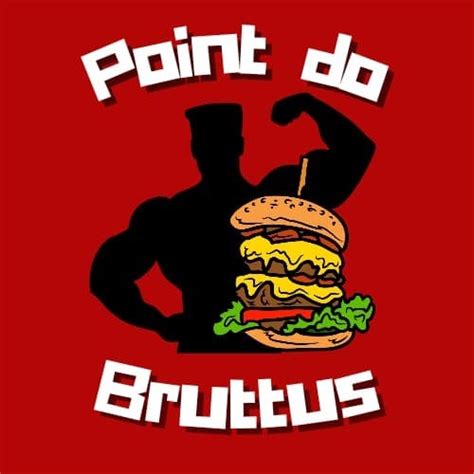 Point Do Bruttus Hamb Rguer E Lanches Belo Horizonte Ifood