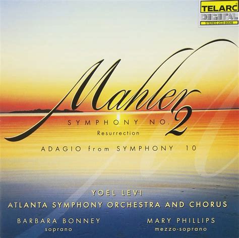 Mahler Symphony No 2 Resurrection Adagio From Symphony No 10 G