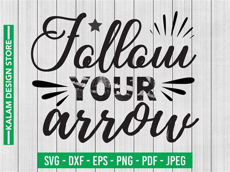 Follow Your Arrow Svg Design Graphic By Mdkalambd939 · Creative Fabrica