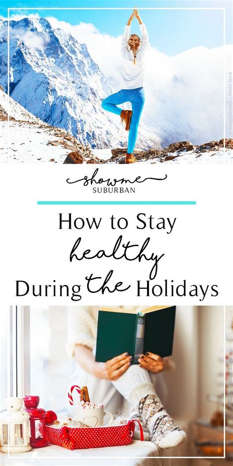 How To Stay Healthy During The Holidays