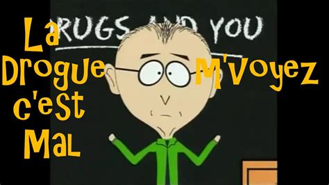 La Drogue C Est Mal La Preuve M Voyez South Park Youtube