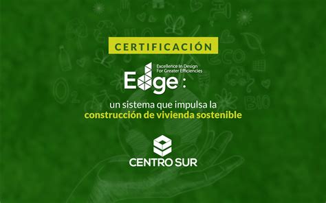 Vivienda Sostenible Certificación Edge