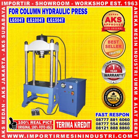 Jual Mesin Pres Hidrolik Tiang Kapasitas Ton Hydraulic Press Kw