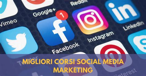 Migliori Corsi Social Media Marketing Come Scegliere Digital Coach®