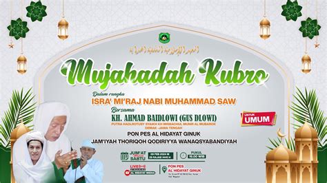 Mujahadah Kubro H Kh Ahmad Baidlowi Gus Dlowi Demak Pon Pes