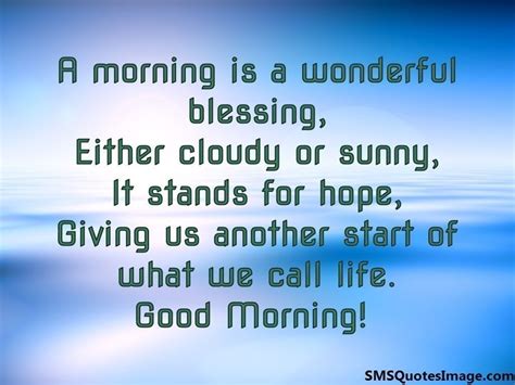 A Morning Is A Wonderful Blessing Good Morning Sms Quotes Image