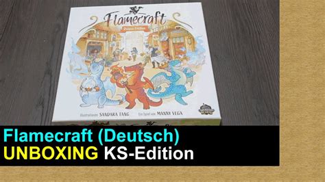 Flamecraft Unboxing Deluxe Ks Edition Deutsch Youtube