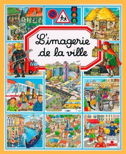 L Imagerie De La Ville Les Imageries By Marie Laure Bouet Goodreads