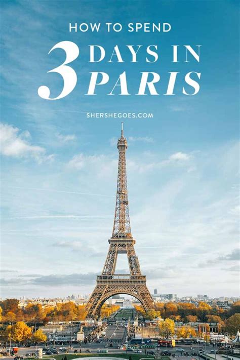 3 Days in Paris: The Best City of Light Itinerary!