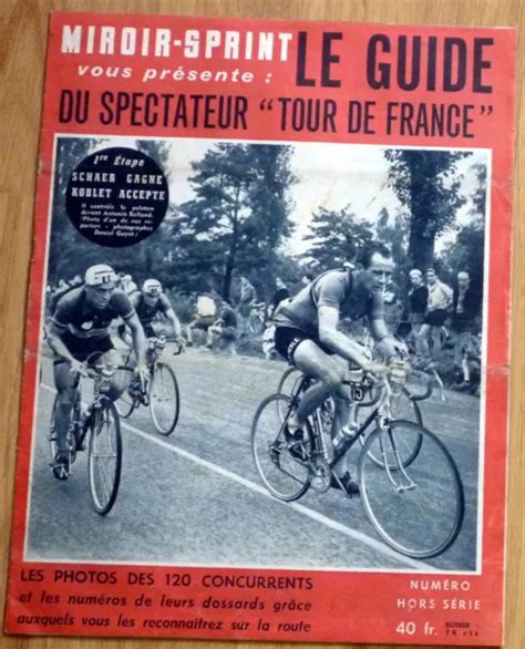 Cyclisme Revue N Hors S Rie Tour De France Guide Spectateur