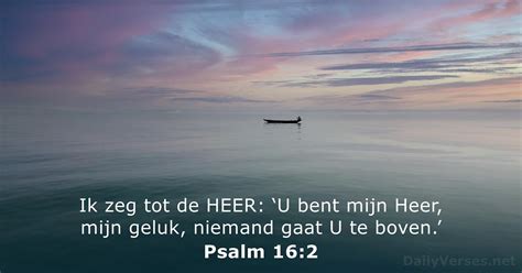 6 September 2023 Bijbeltekst Van De Dag Psalm 16 2 DailyVerses Net