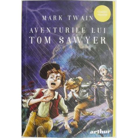 Aventurile Lui Tom Sawyer Mark Twain