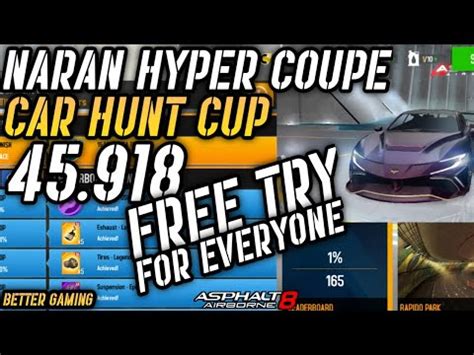 Naran Hyper Coupe Car Hunt Cup Rapido Park Asphalt