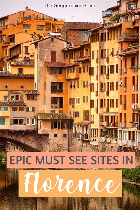 Florence Must See Sites From One Of The Worlds Prettiest Cities