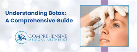 Understanding Botox A Comprehensive Guide