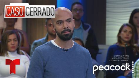 Caso Cerrado Cap Tulo Completo Mi Mujer Est Loca No Puede Cuidar A