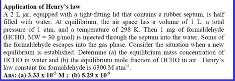 Solved Application Of Henry S Law A L Jar Equipped With A Chegg