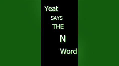 Yeat Says The N Word Secretly Shorts Yeat Youtube