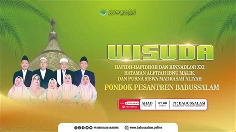 Live Wisuda Hafidh Hafidhoh Binnadlor Xxi Hataman Alfiyah Ibnu