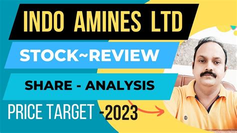 Indo Amines Ltd Share Latest News Indo Amines Stock Price Target 2023 Indo Amines Ltd Share