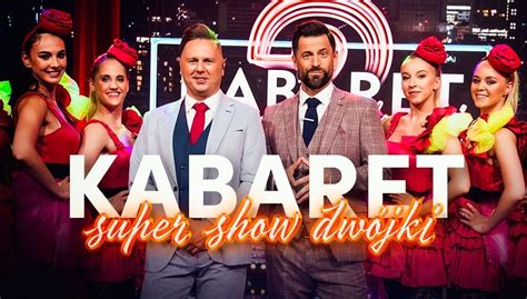 Kabaret Super Show Dwójki programy Oglądaj na TVP VOD