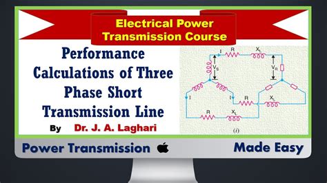 Lecture34 Performance Calculations Of Three Phase Short Transmission Line Youtube