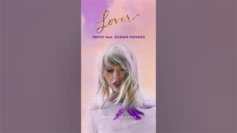 Taylor Swift Lover Remix Ft Shawn Mendes Youtube