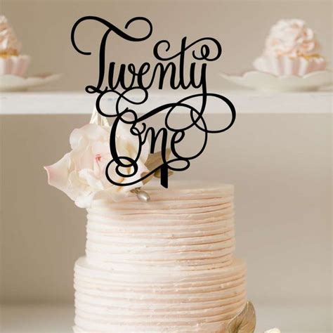 Cake Topper Twenty One Cursive Rose Gold Cake Topper Cake Toppers