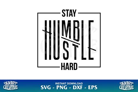 Stay Humble Hustle Hard SVG - Gravectory