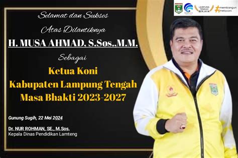 Selamat Dan Sukses Atas Dilantiknya H Musa Ahmad S Sos M M Sebagai