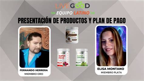 Presentacion De Productos Y Plan De Pagos LIVEGOOD Febrero 16 2023