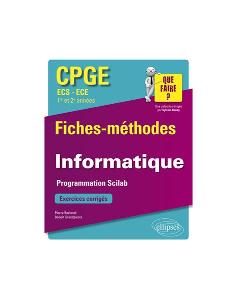 Informatique Programmation Scilab Cpge Ecs Et Ece Re Et E Ann Es