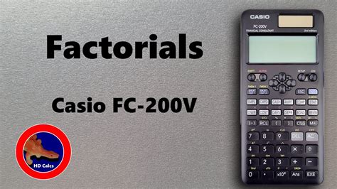 How To Solve Factorials On The Casio Fc V Calculator Youtube