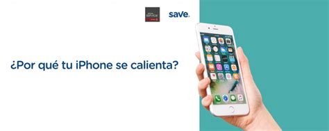 Por qué tu iPhone se calienta Causas y soluciones