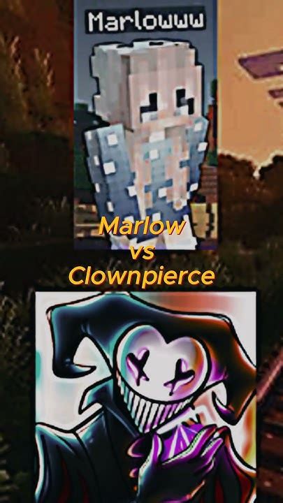 Marlow Vs Clownpierce Minecraft Edit Minecraft Edit Youtube