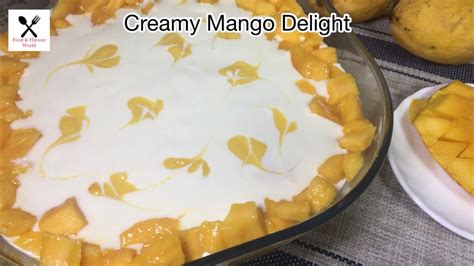 Creamy Mango Delight Summer Special Dessert Youtube