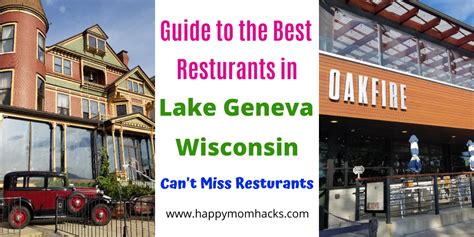 Guide To Best Restaurants In Lake Geneva Wi Happy Mom Hacks