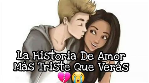 💔😭la Historia De Amor Más Triste Que Verás💔😭😭su Novio Fallecio Despues