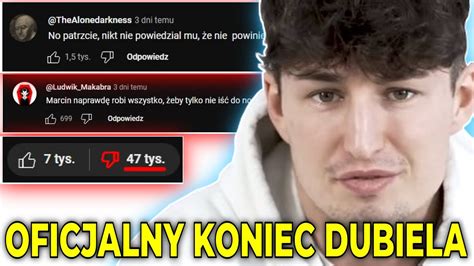 Oficjalny Koniec Kariery Marcina Dubiela Youtuber Znowu Udowadnia Kim