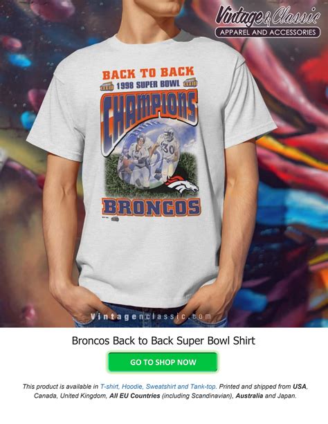 Broncos Back to Back Super Bowl Shirt by Vintagenclassic Tee Store - Issuu