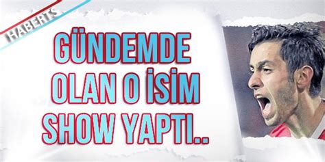 Trabzon Un Istedi I Sim Show Yapt Trabzon Haber Trabzonspor